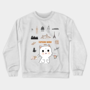 Explore More Crewneck Sweatshirt